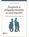 Copertă produs Drepturile și obligațiile părinților &icirc;n cazul separării - thumb 1