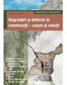 Copertă produs Degradări şi defecte &icirc;n construcţii - cauze şi soluţii - thumb 1