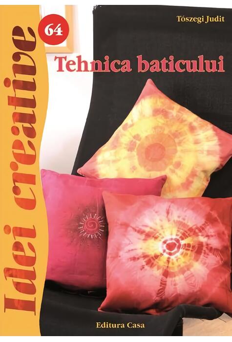 Copertă produs Tehnica baticului. Idei Creative 64