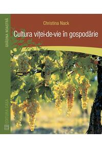 Copertă produs Cultura viţei-de-vie &icirc;n gospodărie
