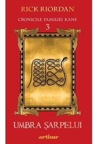 Copertă produs Umbra șarpelui. Cronicile familiei Kane (Vol. 3)