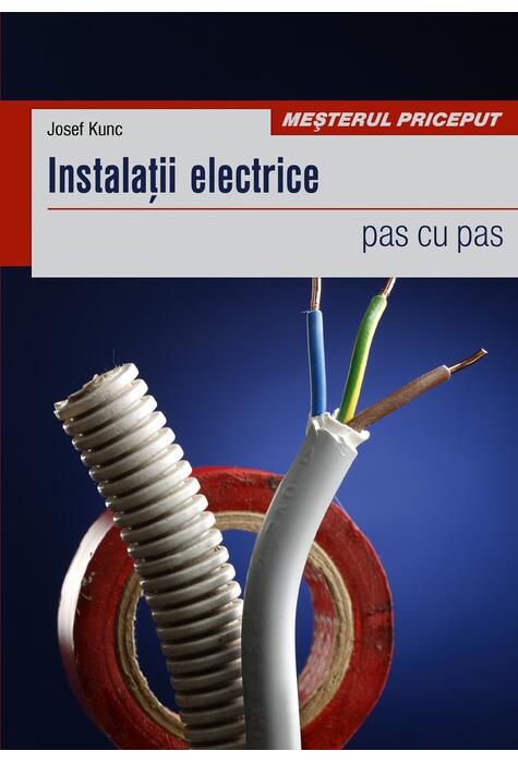 Copertă produs Instalaţii electrice. Pas cu pas
