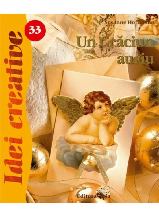 Copertă produs Un Crăciun auriu. Idei creative 33 - gallery big 1