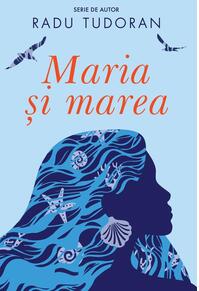 Copertă produs Maria și marea