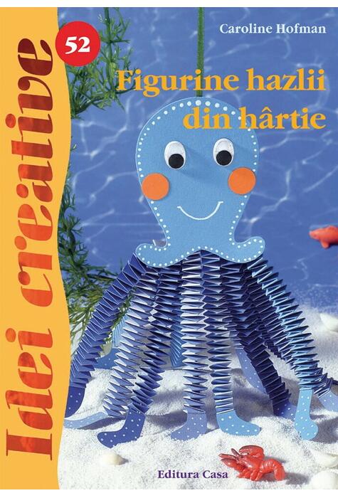 Copertă produs Figurine hazlii din h&acirc;rtie. Idei creative 52