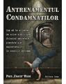 Copertă produs Antrenamentul condamnaţilor - thumb 1