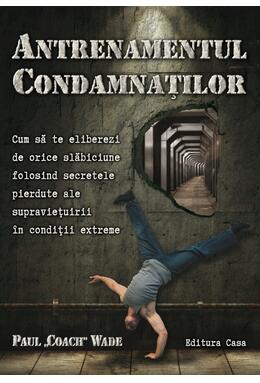 Copertă produs Antrenamentul condamnaţilor