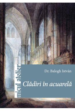 Copertă produs Clădiri &icirc;n acuarelă