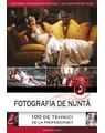 Copertă produs Fotografia de nuntă - 100 de tehnici de la profesioniști - thumb 1