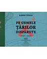 Copertă produs Pe urmele țărilor dispărute - thumb 1
