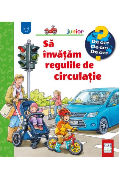 Să &icirc;nvățăm regulile de circulație