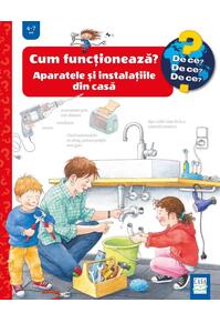 Copertă produs Cum funcționează? Aparatele și instalațiile din casă