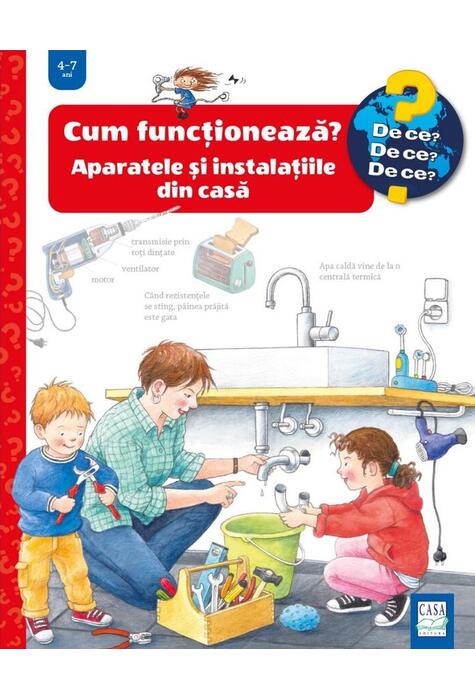 Copertă produs Cum funcționează? Aparatele și instalațiile din casă