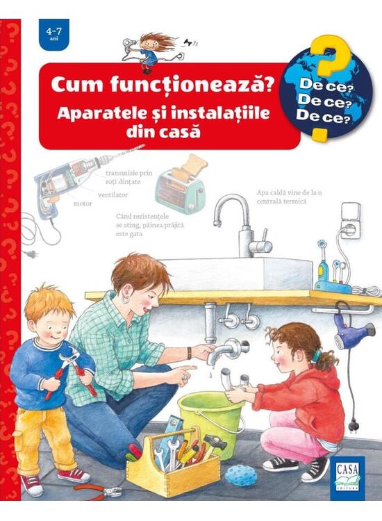 Copertă produs Cum funcționează? Aparatele și instalațiile din casă - gallery big 1