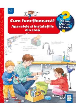 Copertă produs Cum funcționează? Aparatele și instalațiile din casă