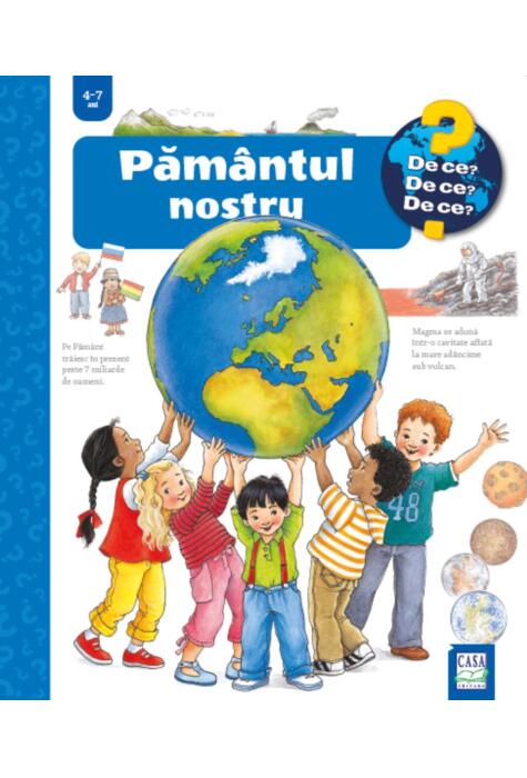 Copertă produs Păm&acirc;ntul nostru. De ce, de ce, de ce?
