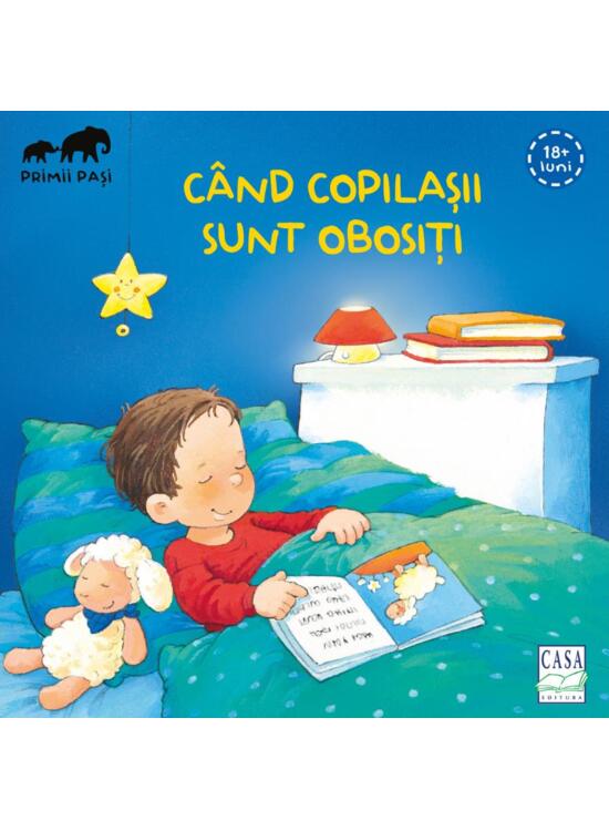 Copertă produs C&acirc;nd copilașii sunt obosiți. Primii pași - gallery big 1
