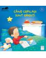 Copertă produs C&acirc;nd copilașii sunt obosiți. Primii pași - thumb 1