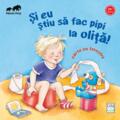 Copertă produs Și eu știu să fac pipi la oliță! Primii pași - gallery small 