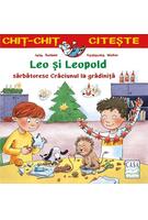Leo și Leopold sărbătoresc Crăciunul la grădiniță