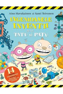 Copertă produs Ingenioasele invenții ale lui Tatu și Patu