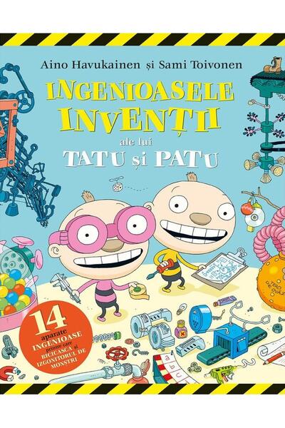 Ingenioasele invenții ale lui Tatu și Patu