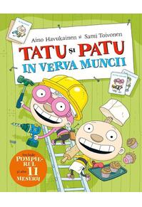 Copertă produs Tatu și Patu &icirc;n verva muncii