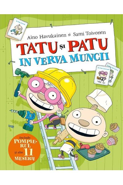 Tatu și Patu &icirc;n verva muncii