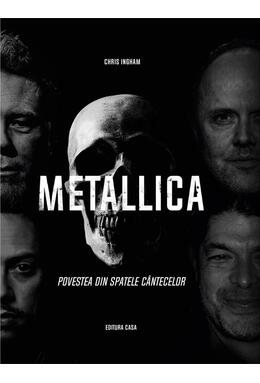 Copertă produs Metallica - Povestea din spatele cântecelor