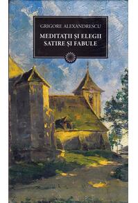 Copertă produs Meditaţii şi elegii, satire şi fabule
