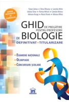 Copertă produs Ghid de pregătire pentru profesorii de biologie. Definitivat, titularizare