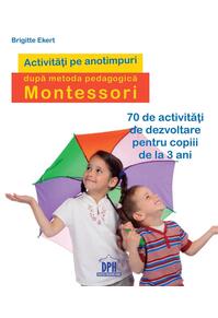Copertă produs Activități pe anotimpuri după metoda pedagogică Montessori. 70 de activități de dezvoltare pentru copiii de la 3 ani﻿