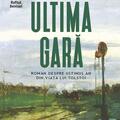 Copertă produs Ultima gară - gallery small 