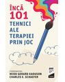 Copertă produs &Icirc;ncă 101 tehnici ale terapiei prin joc - thumb 1