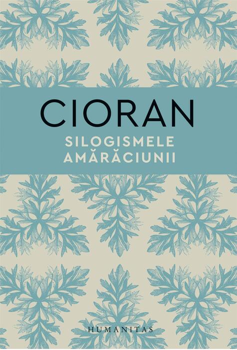 Copertă produs Silogismele amărăciunii
