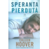 Copertă produs Speranța pierdută (Vol. 2)