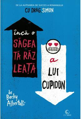 Copertă produs &Icirc;ncă o săgeată răzleață a lui Cupidon