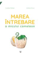 Imagine produs Marea &icirc;ntrebare a micului cameleon