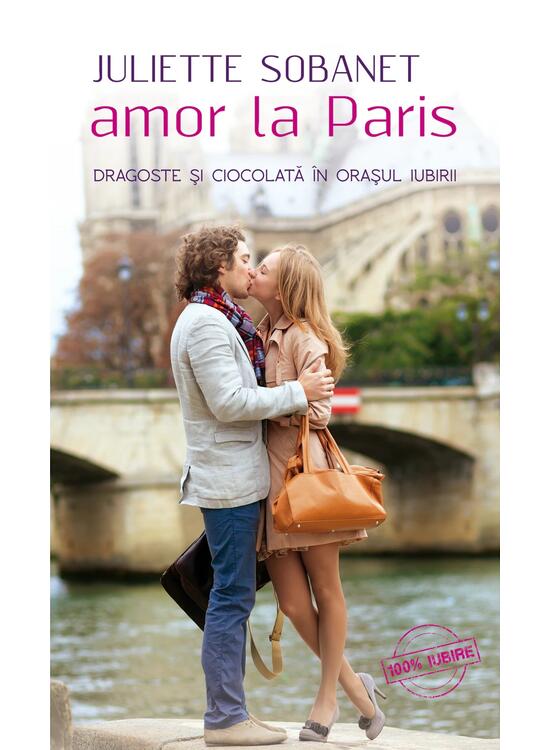 Copertă produs Amor la Paris. Dragoste şi ciocolată &icirc;n oraşul iubirii - gallery big 1