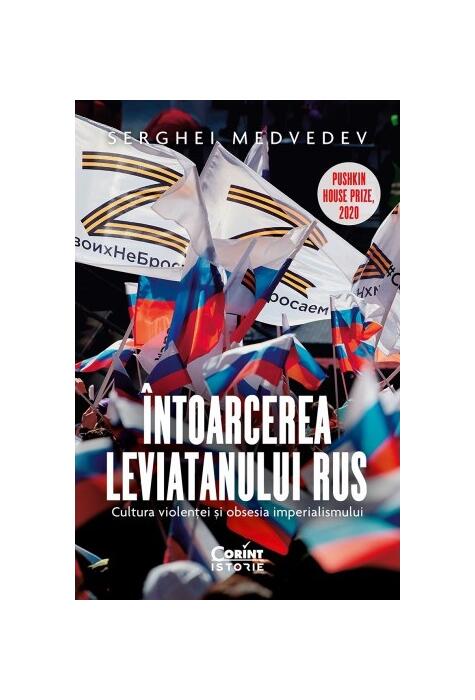 Copertă produs &Icirc;ntoarcerea Leviatanului rus. Cultura violenței și obsesia imperialismului