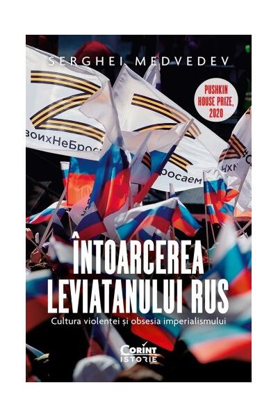 &Icirc;ntoarcerea Leviatanului rus. Cultura violenței și obsesia imperialismului