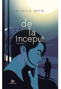 Copertă produs De la &icirc;nceput (Vol. 1)