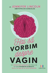 Copertă produs Hai să vorbim despre vagin