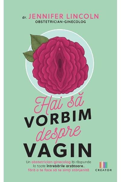 Hai să vorbim despre vagin