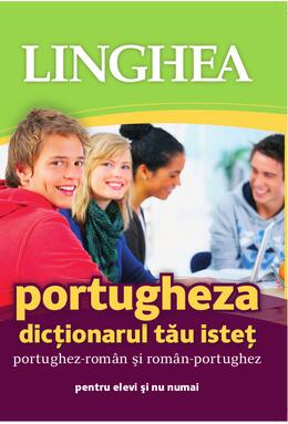 Copertă produs Dicționarul tău isteț portughez-rom&acirc;n și rom&acirc;n-portughez
