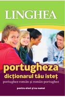 Dicționarul tău isteț portughez-rom&acirc;n și rom&acirc;n-portughez