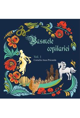 Copertă produs Basmele copilăriei  (Vol. 1)