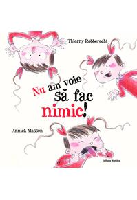 Copertă produs Nu am voie să fac nimic!