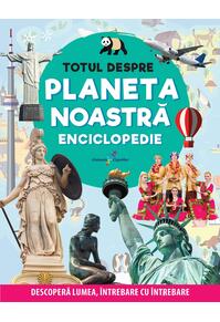 Copertă produs Enciclopedie: Totul despre planeta noastră