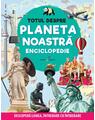 Copertă produs Enciclopedie: Totul despre planeta noastră - thumb 1